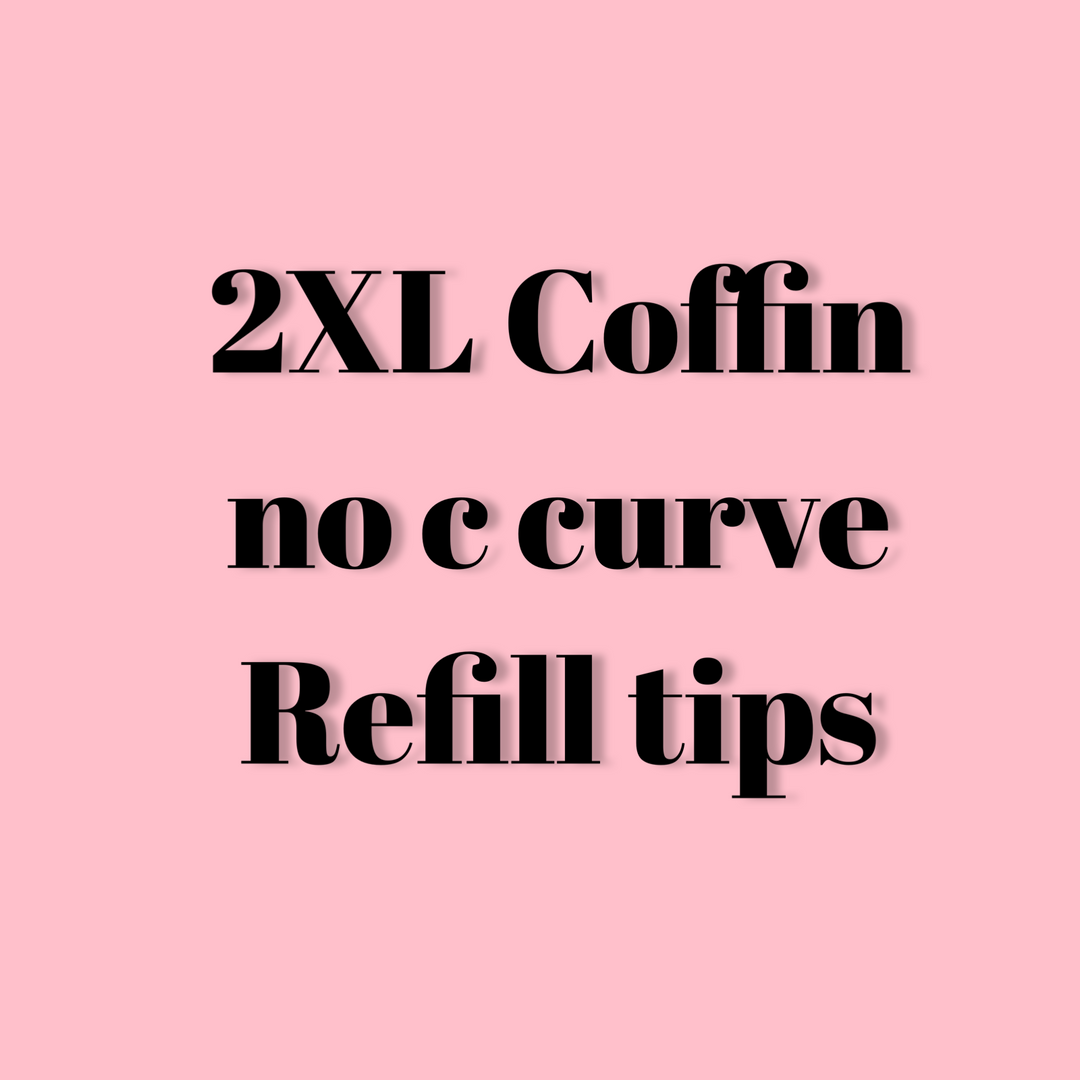 2XL COFFIN NO C CURVE REFILL TIPS